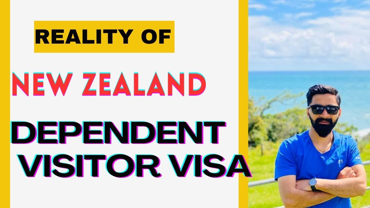Dark Side of New Zealand Dependent Visitor Visa: Pros, Cons, & Step-by-Step Process by Bijaya 🇳🇿
