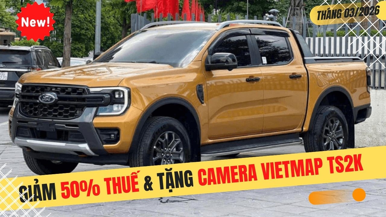 ✅Ưu Đãi Ford Ranger Tháng 3/2026: Giảm 50 Thuế Trước Bạ - Có Nên Mua Ngay?