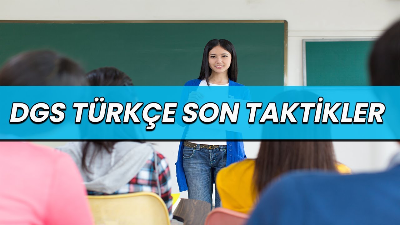 Dgs Türkçe Son Taktikler Dgs Sözel Taktikler