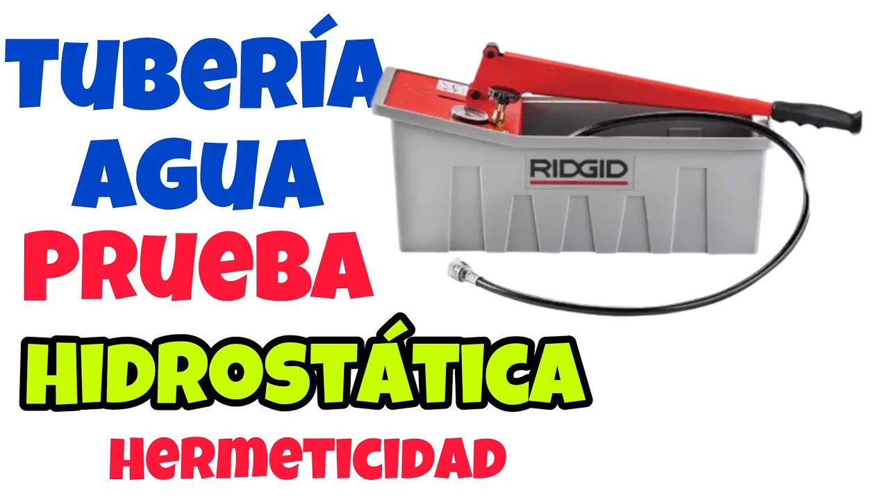 Prueba de Hermeticidad Hidrostática para Tiberia de Agua