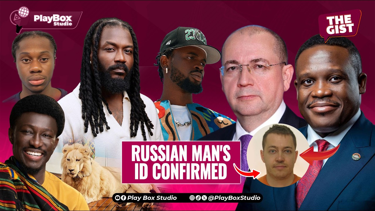 Russian man's ID confirmed, Kofi jailed, Cheddar sued over tiger importation, I love Black Sheriff.