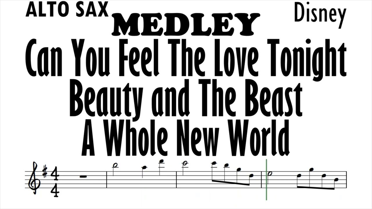MEDLEY Alto Sax Can You Feel the Love Tonight Beauty and the Beast A Whole New World Sheet Partitura