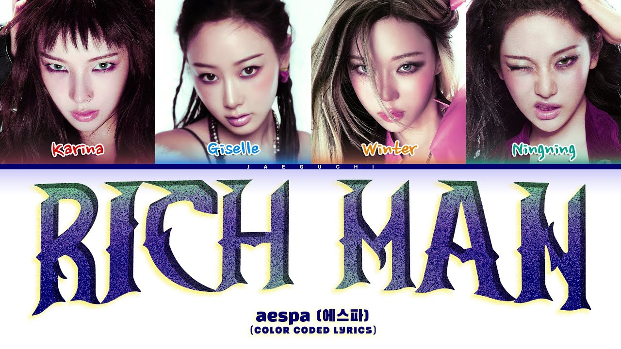 aespa (에스파) 'Rich Man' (Color Coded Lyrics)