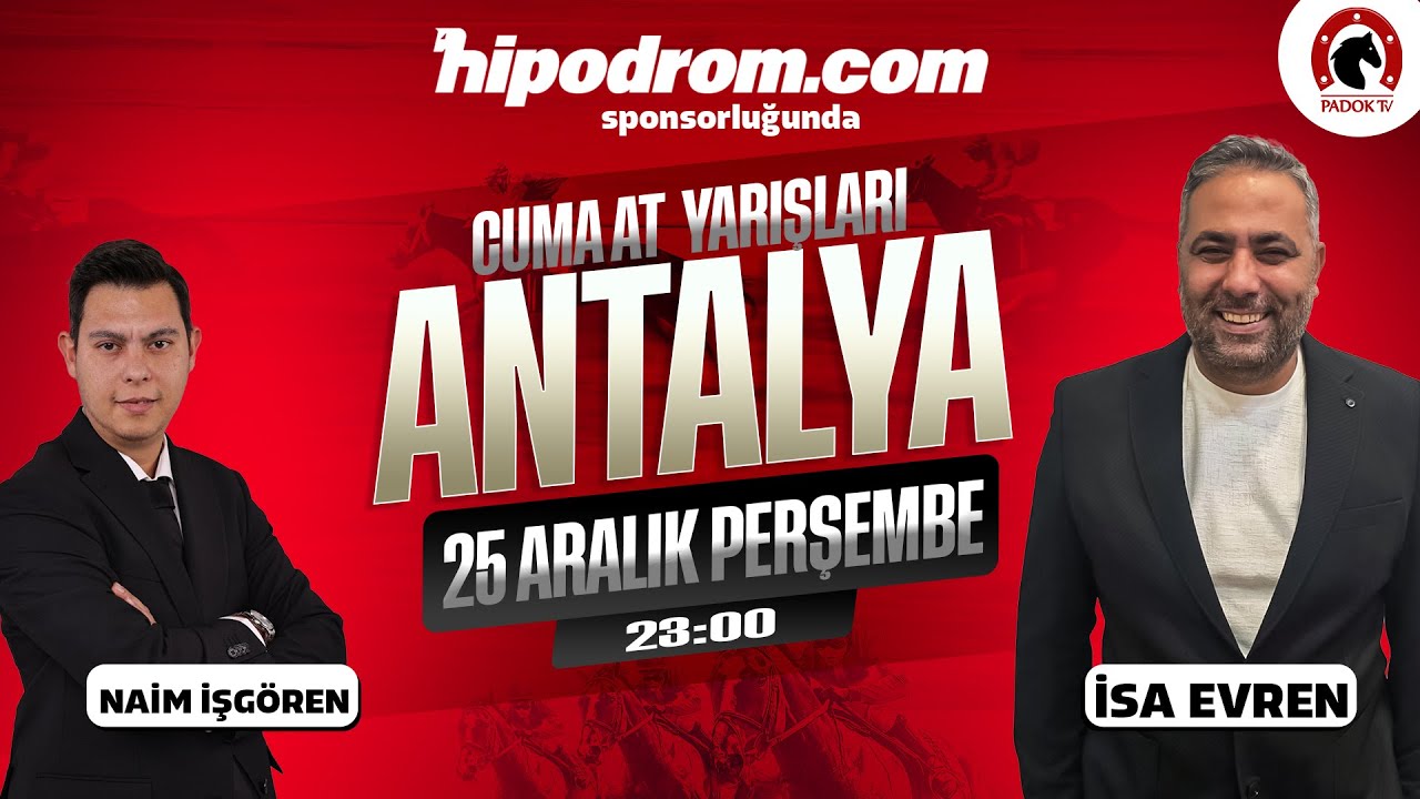 26 Aralık 2025 Antalya At Yarışı Tahminleri // Naim İşg&ouml;ren - İsa Evren