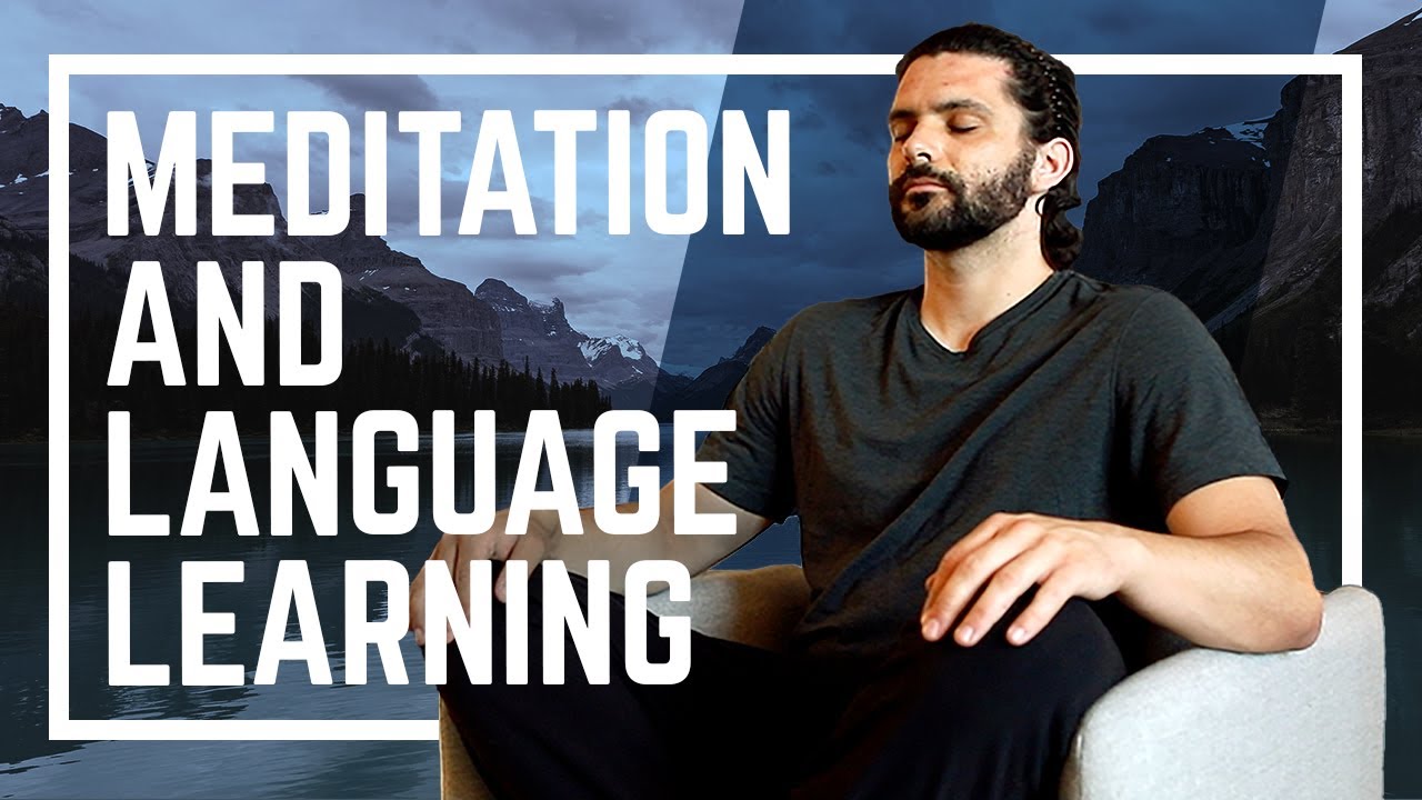 Mindfulness & Meditation In Language Learning - Impermanence // Polyglot Tips