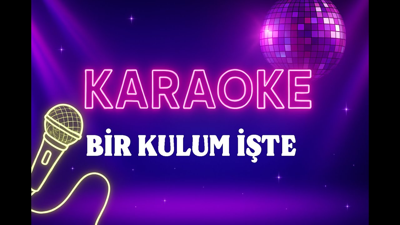 Uğur Karakuş - Bir Kulum İşte KARAOKE