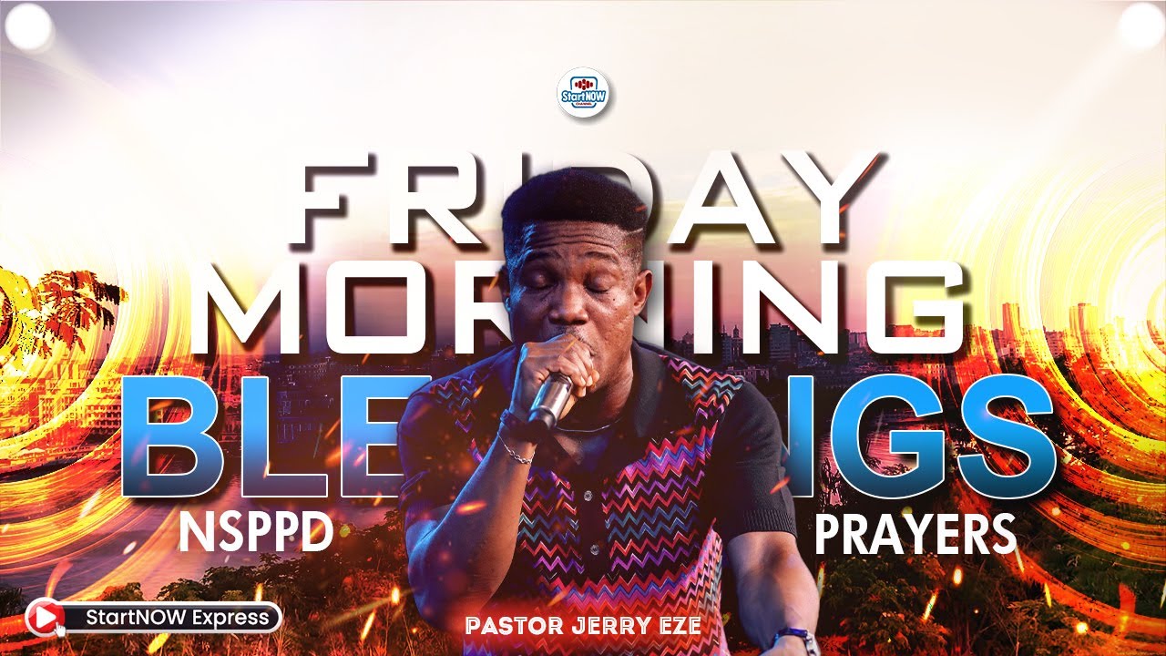FRIDAY  MORNING BLESSINGS 30th January, 2026 | PASTOR JERRY EZE | NSPPD PRAYERS