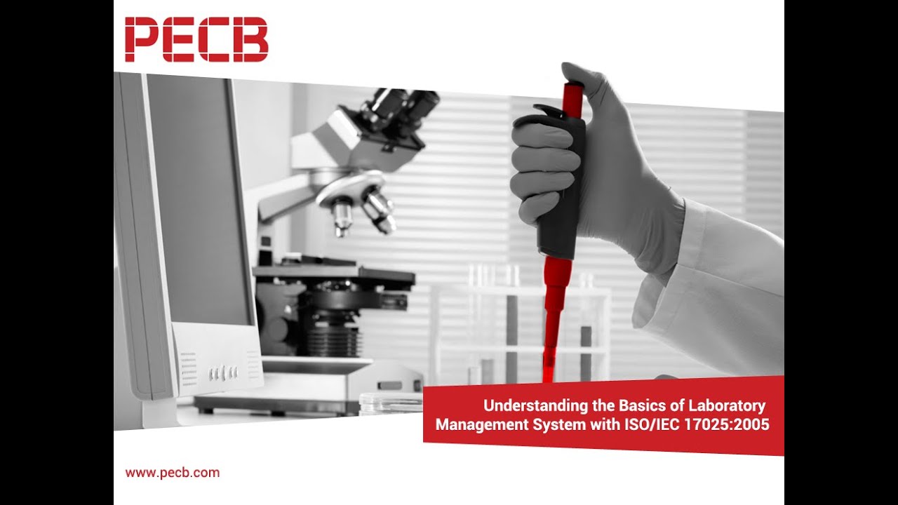 Understanding the basics of laboratory management with ISO/IEC 17025