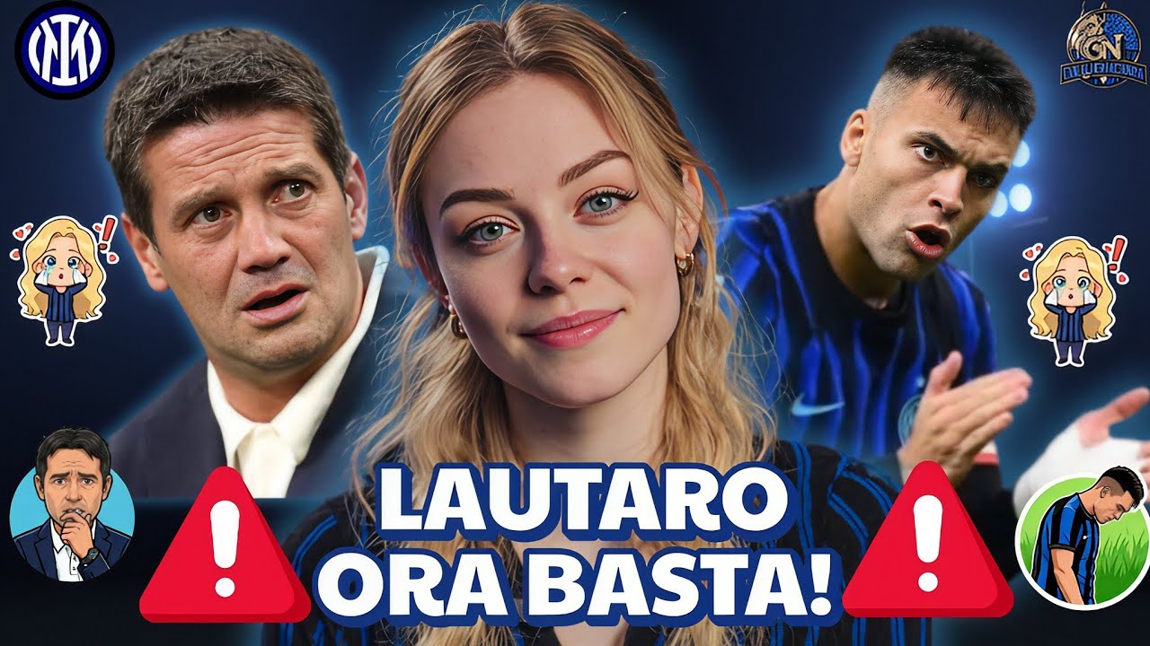 🚨LAUTARO, ORA BASTA! 😡 La Verità Scomoda sul 
