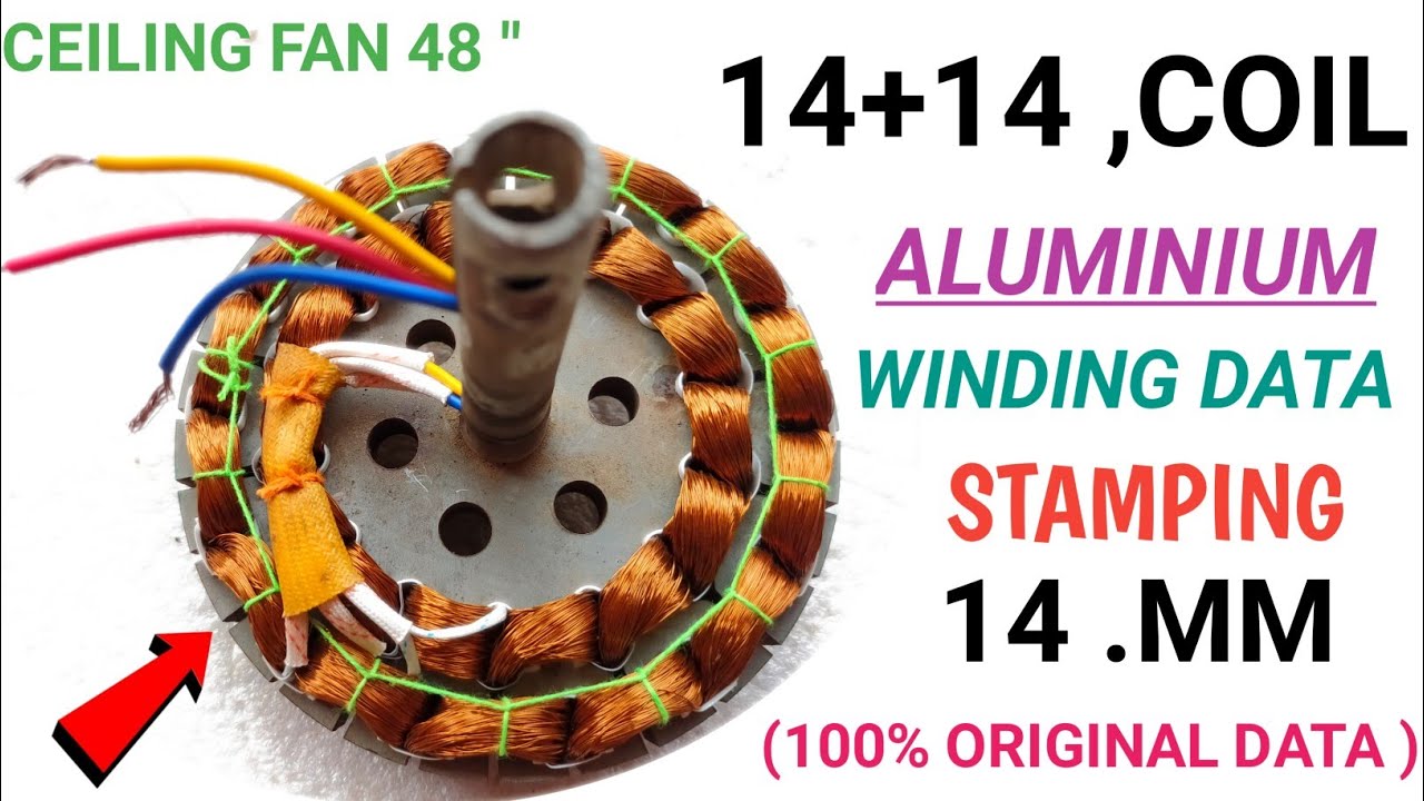 14+14 coil ceiling fan  Winding data,aluminium wire/ stamping size 14 mm || fan winding data