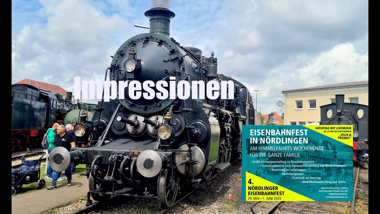 Impressionen vom Nördlinger Eisenbahnfest 2025