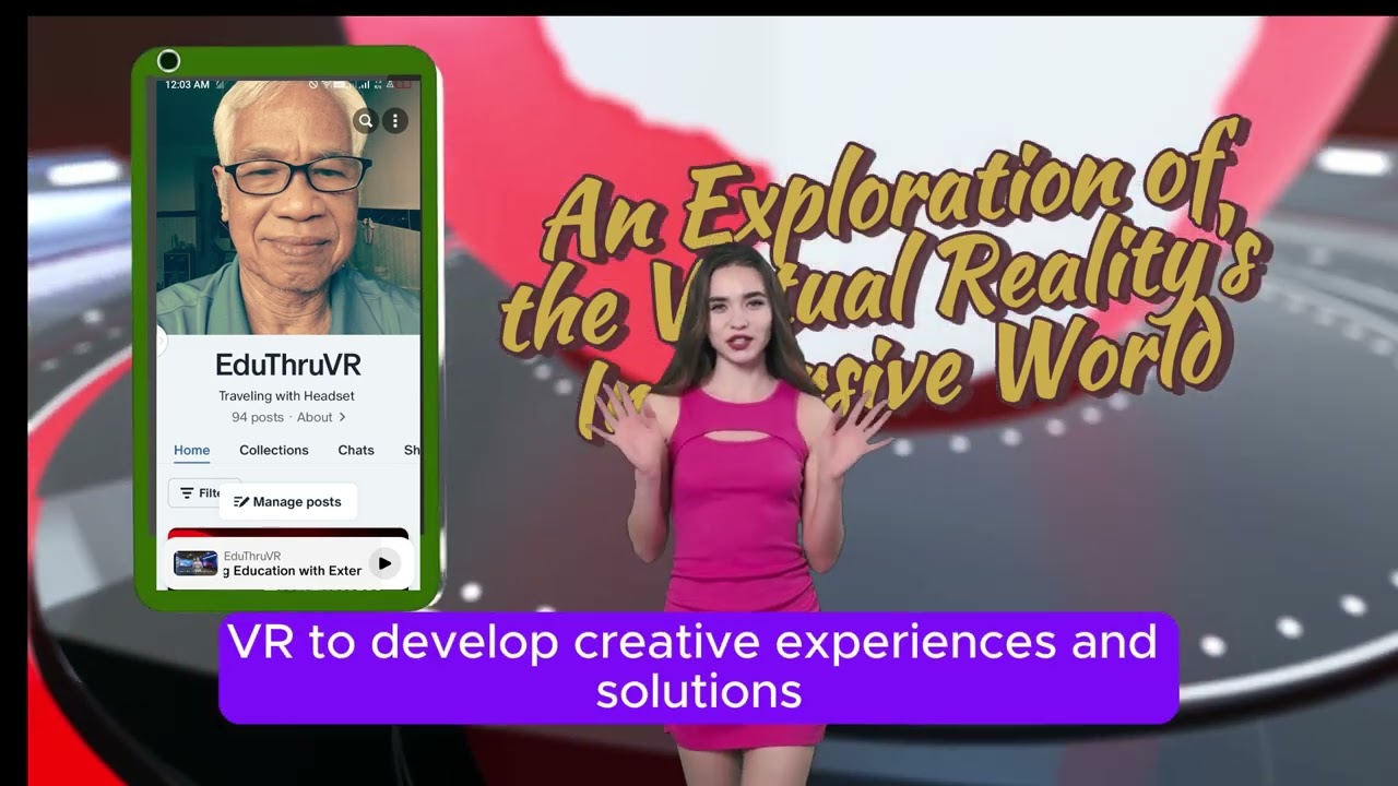 An Exploration of the Virtual Reality's Immersive World
