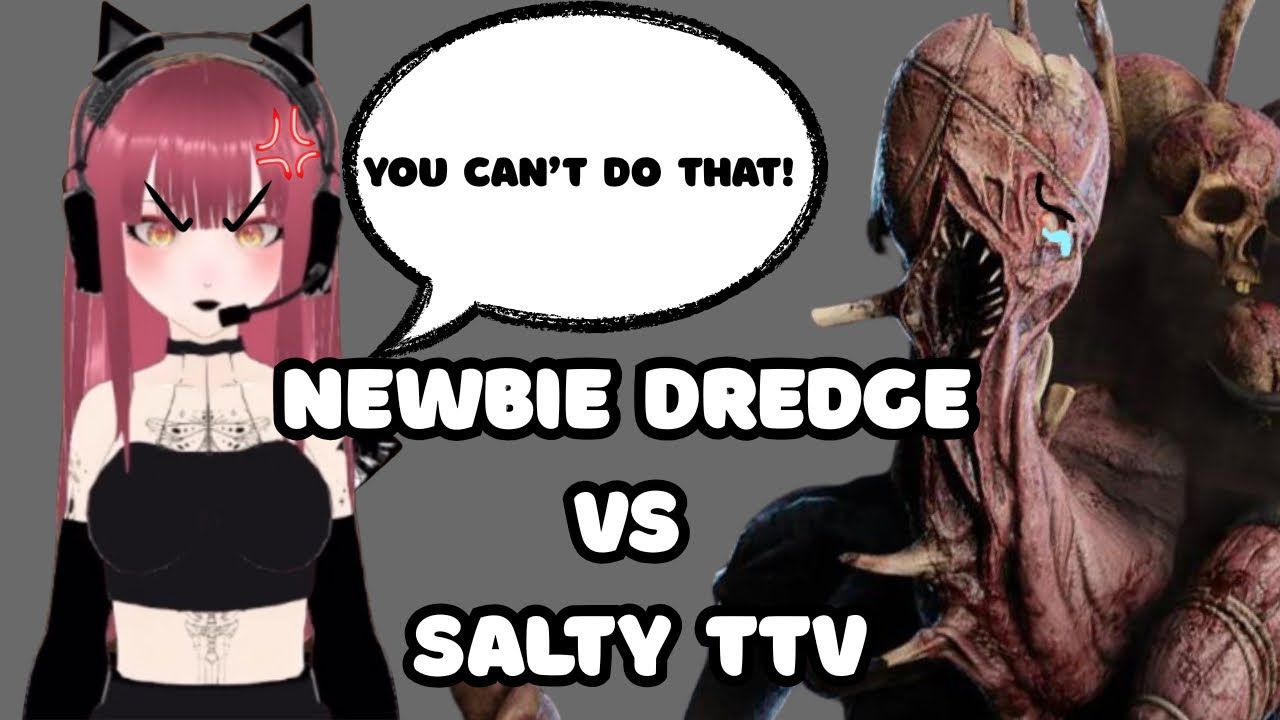 Dead by Daylight - Newbie Dredge vs Salty TTV