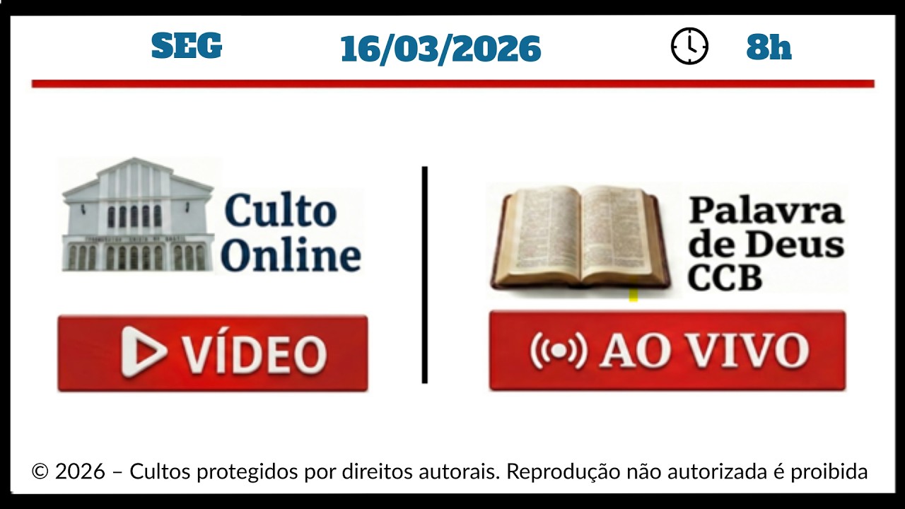SANTO CULTO CCB HOJE | 1 SAMUEL 2 | CÂNTICO DE ANA: GRATIDÃO PELA PROVISÃO | SEG - 16/03/2026