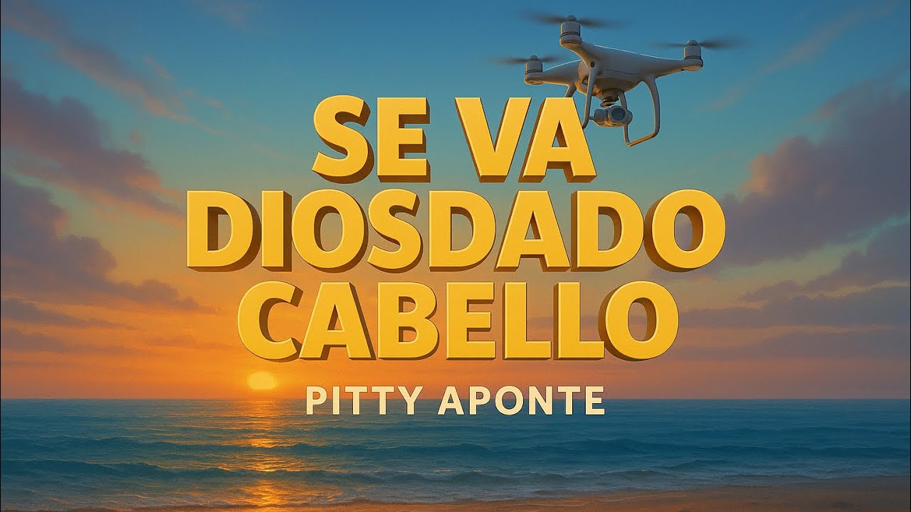 Se Va Diosdado Cabello (El Vallenato del Dron) – Pitty Aponte [Video Oficial 2025]