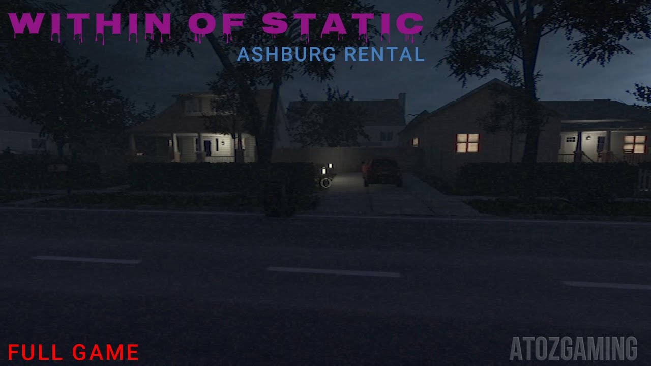 Within of Static - Ashburg  Rental | Full Game | Walkthrough Gameplay No Commentary