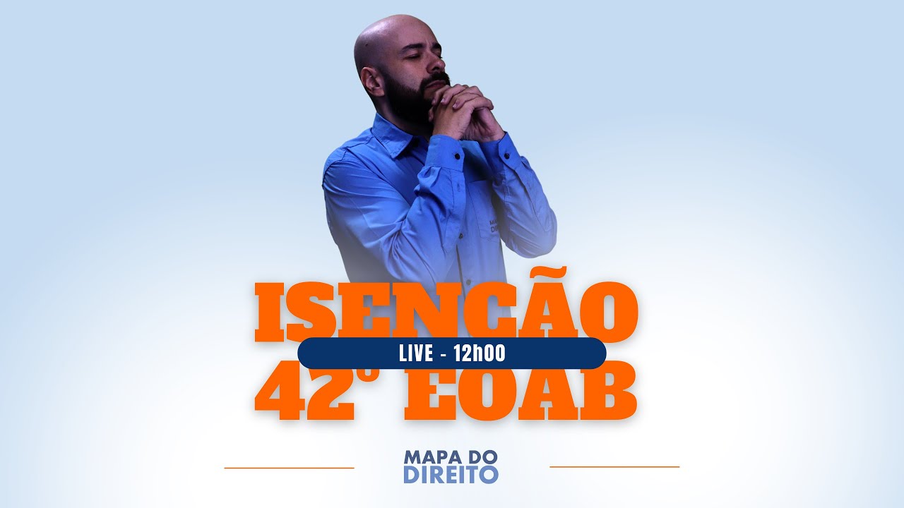 [+40] Como Pedir a Isenção da Taxa de Inscrição para o 42º Exame da OAB - Passo a Passo