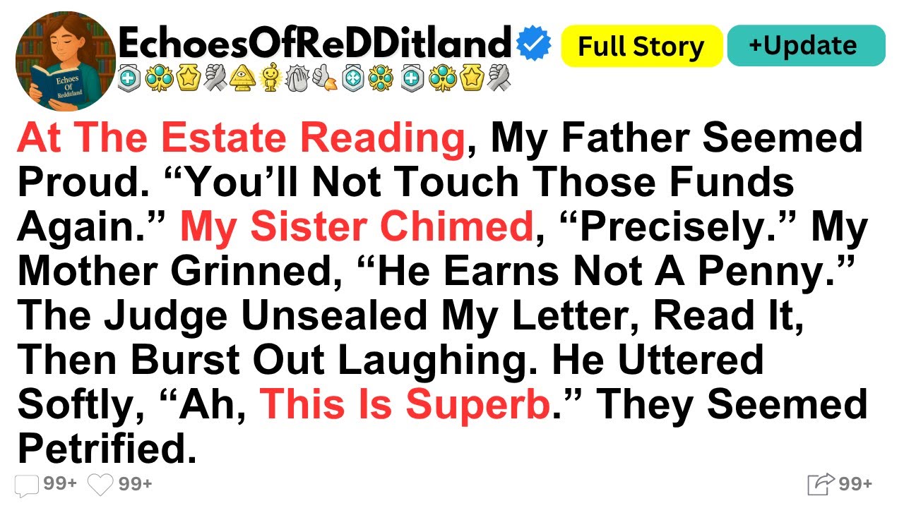 [Full Story]At The Estate Reading, My Father Seemed Proud. “You’ll Not Touch Those Funds Again.” ..!