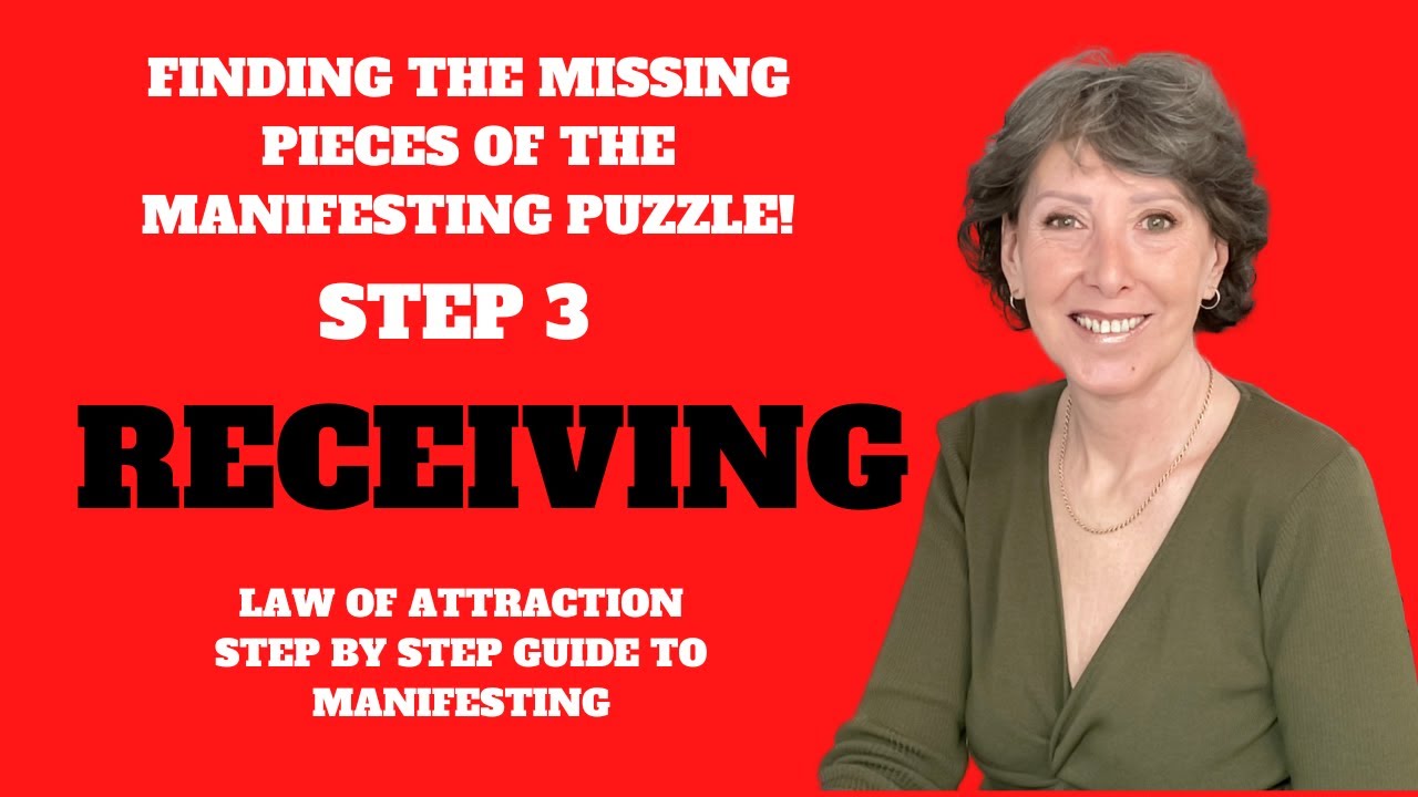 RECEIVING! Finding the Missing Pieces of the Manifesting Puzzle. Part 3.
