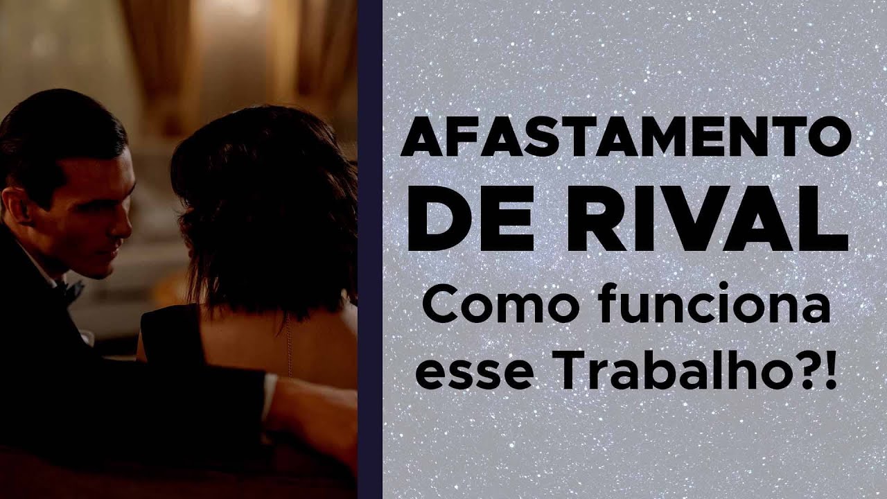 Afastamento de Rival  - O TRABALHO AFASTA AMANTE! Ela vai sumir da vida dele