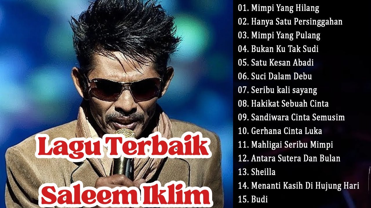 Lagu Terbaik Saleem Iklim || Best Slow Rock Malaysia Lawas || Lagu Jiwang Malaysia 80an Dan 90an