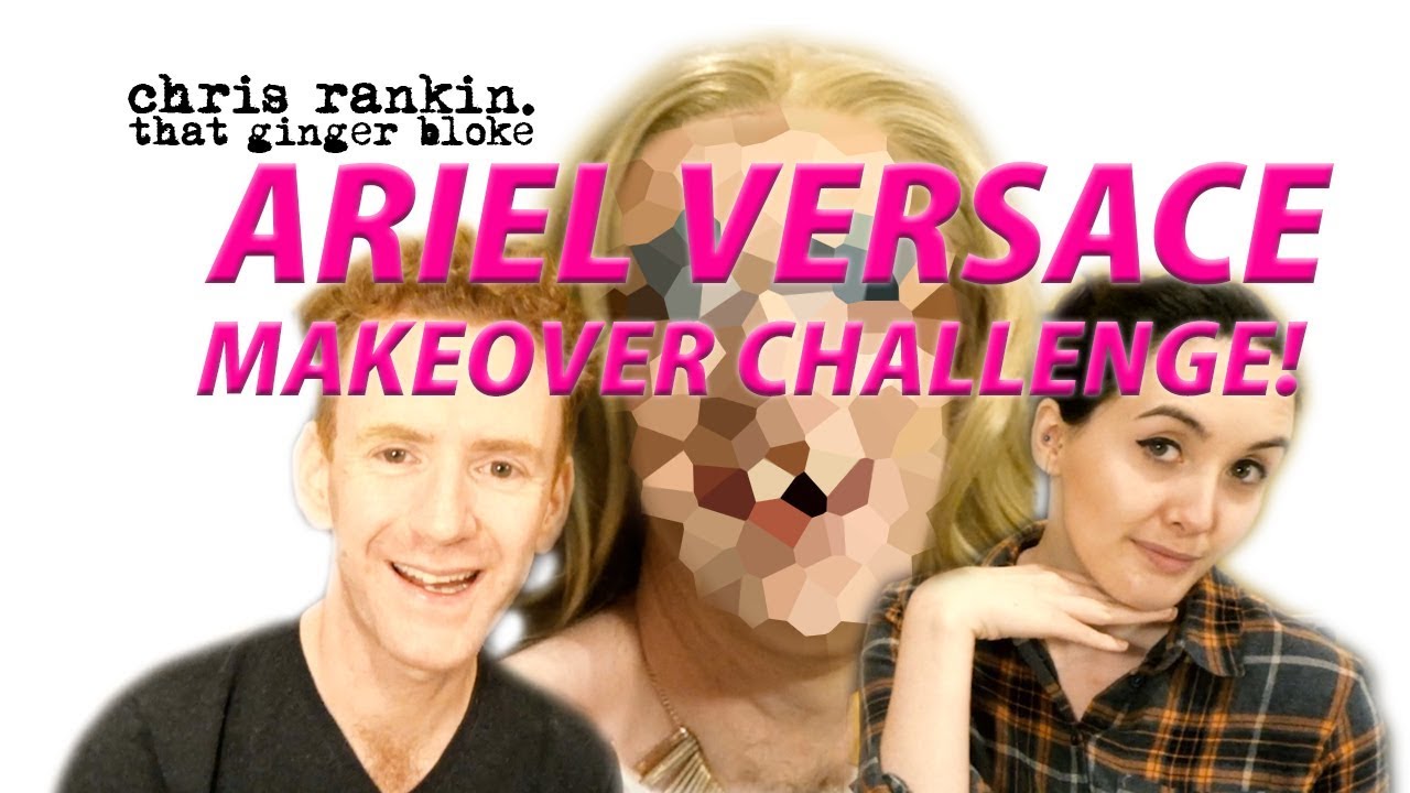 Make Over Challenge! Ariel Versace