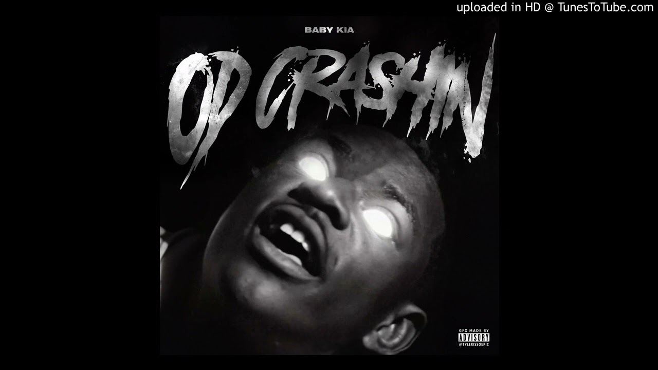 Baby Kia - OD Crashin (Clean)