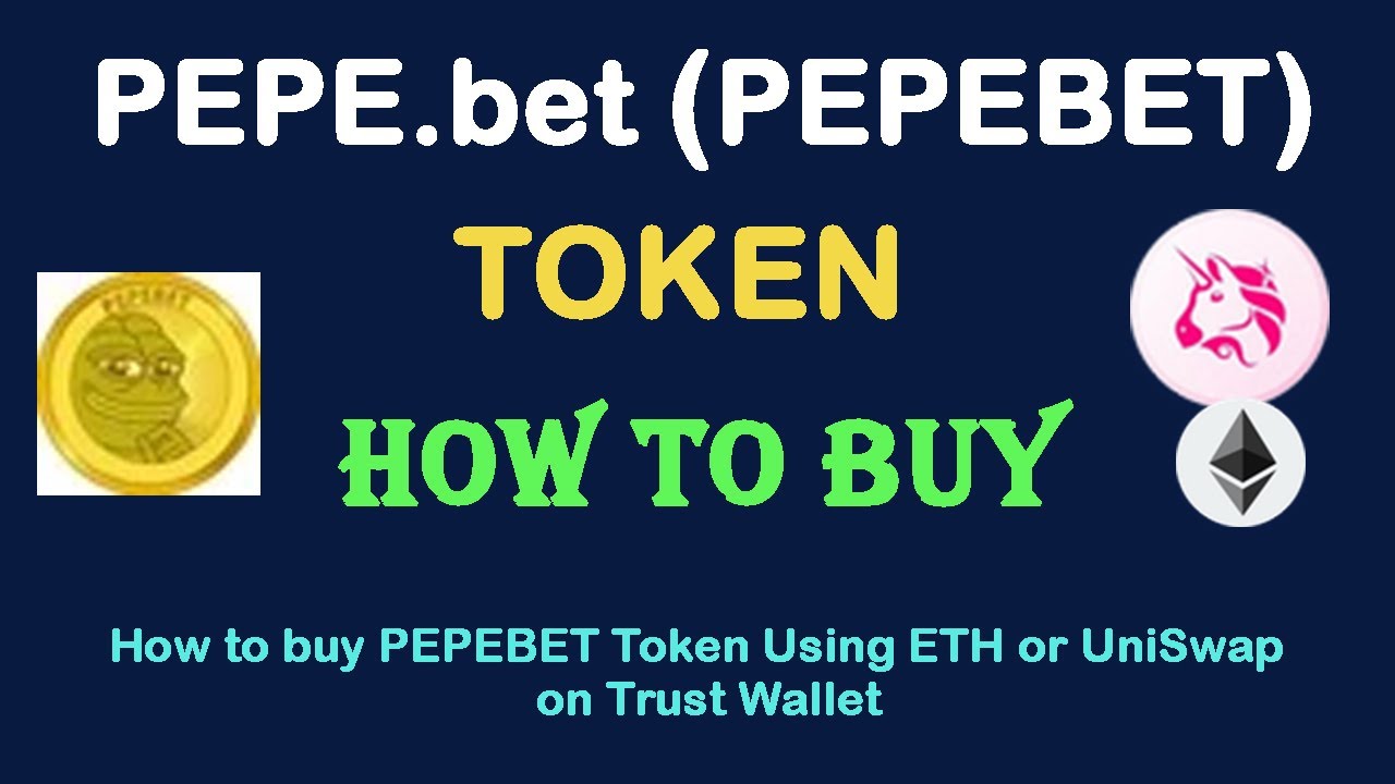 How to Buy PEPE.bet Token (PEPEBET) Using ETH or UniSwap On Trust Wallet