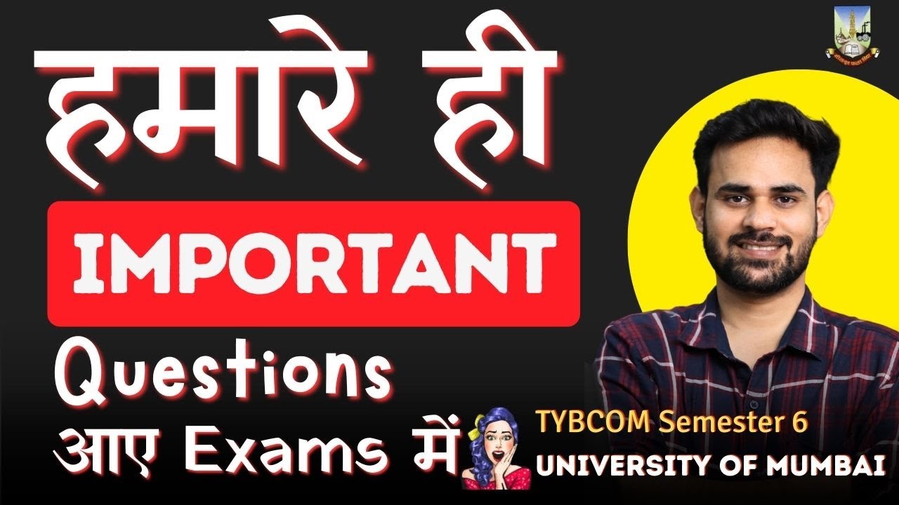 TYBCOM Semester 6 Exams 2025 University of Mumbai