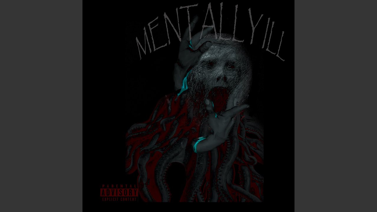 Mentally Ill