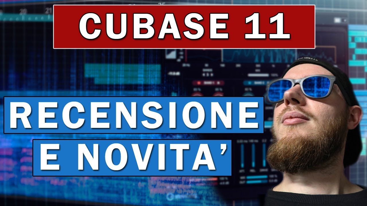 Recensione e novità di CUBASE 11