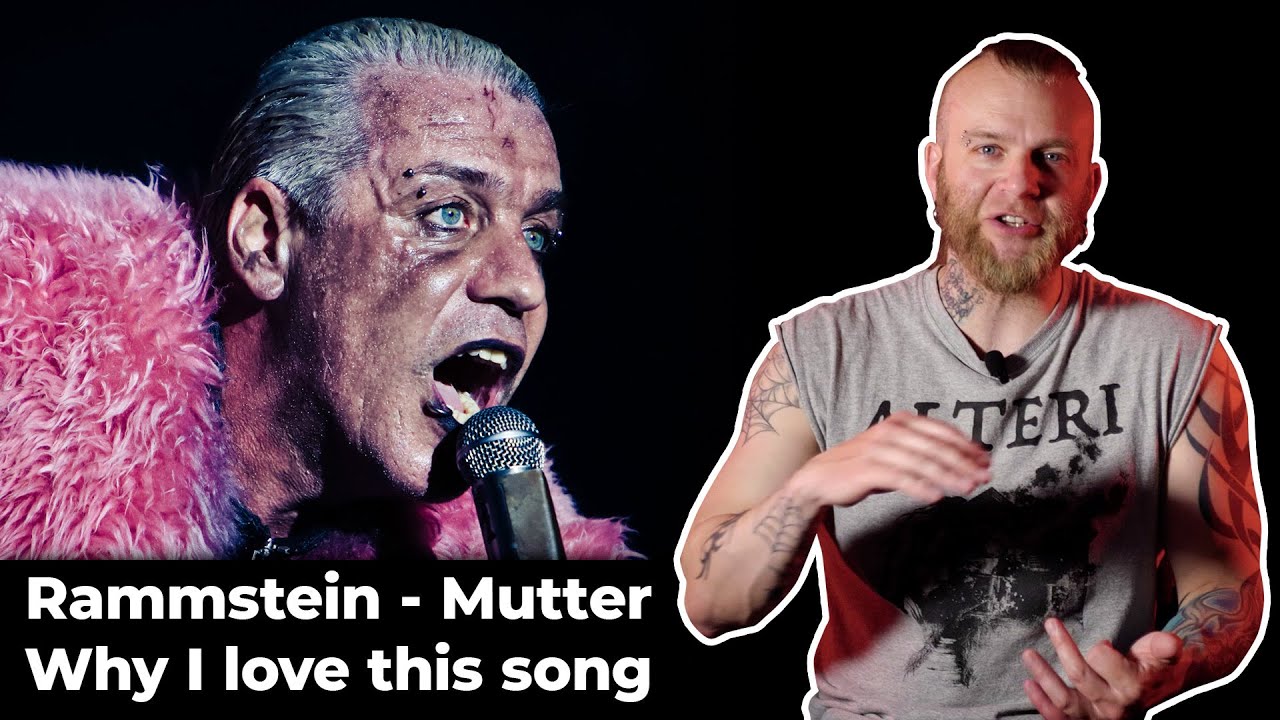 Rammstein - Mutter | Why I love this song
