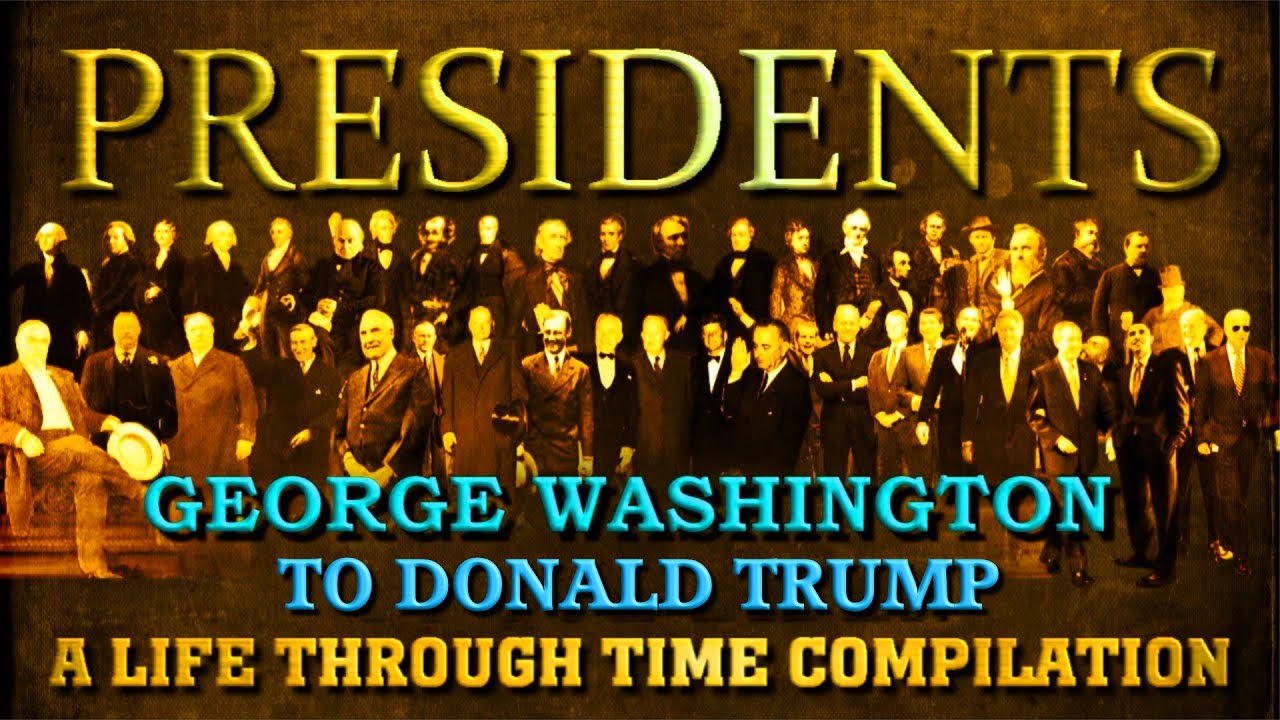 PRESIDENTS: A Life through time Compilation (2025 Update)