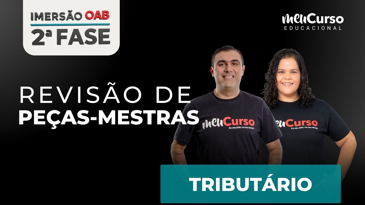 Imersão OAB 2ª Fase 45º Exame | Revisão de Peças - TRIBUTÁRIO