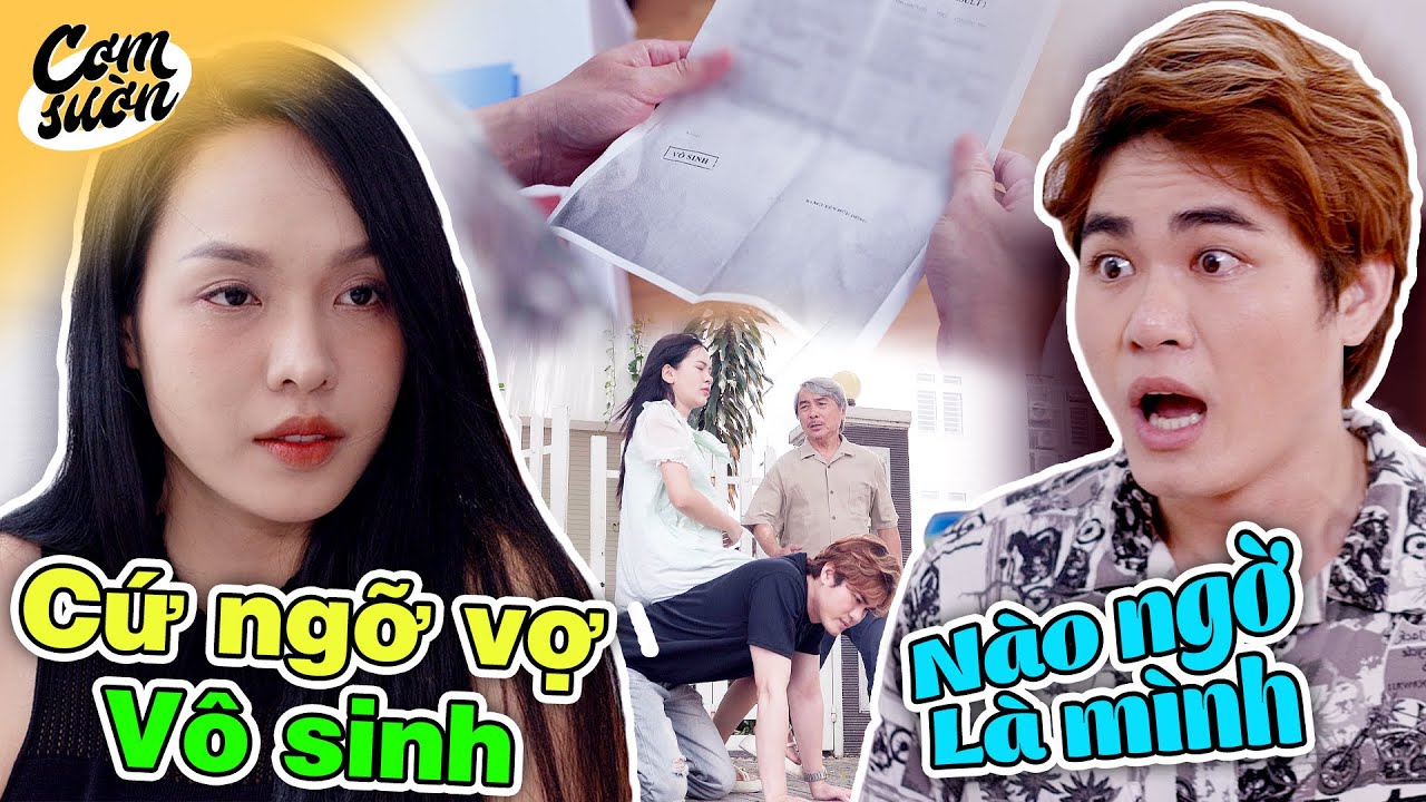 Bỏ Vợ Theo Gái Vì Tưởng Vợ Không Sinh Con Được Và Cái Kết Bất Ngờ !!! - Series Cơm Sườn