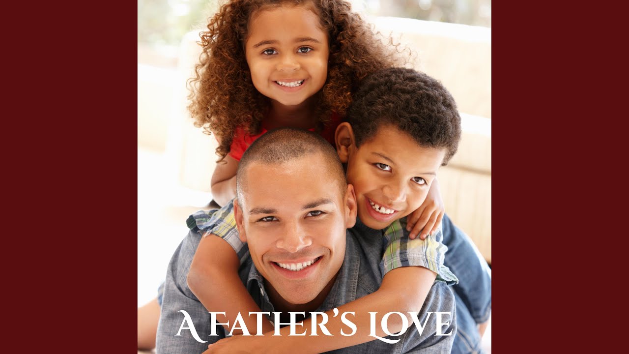 A Father's Love