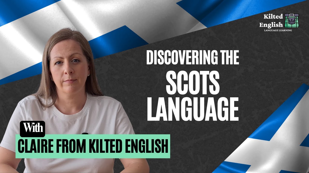 Discovering the Scots Language: Dialects, Identity, and Culture