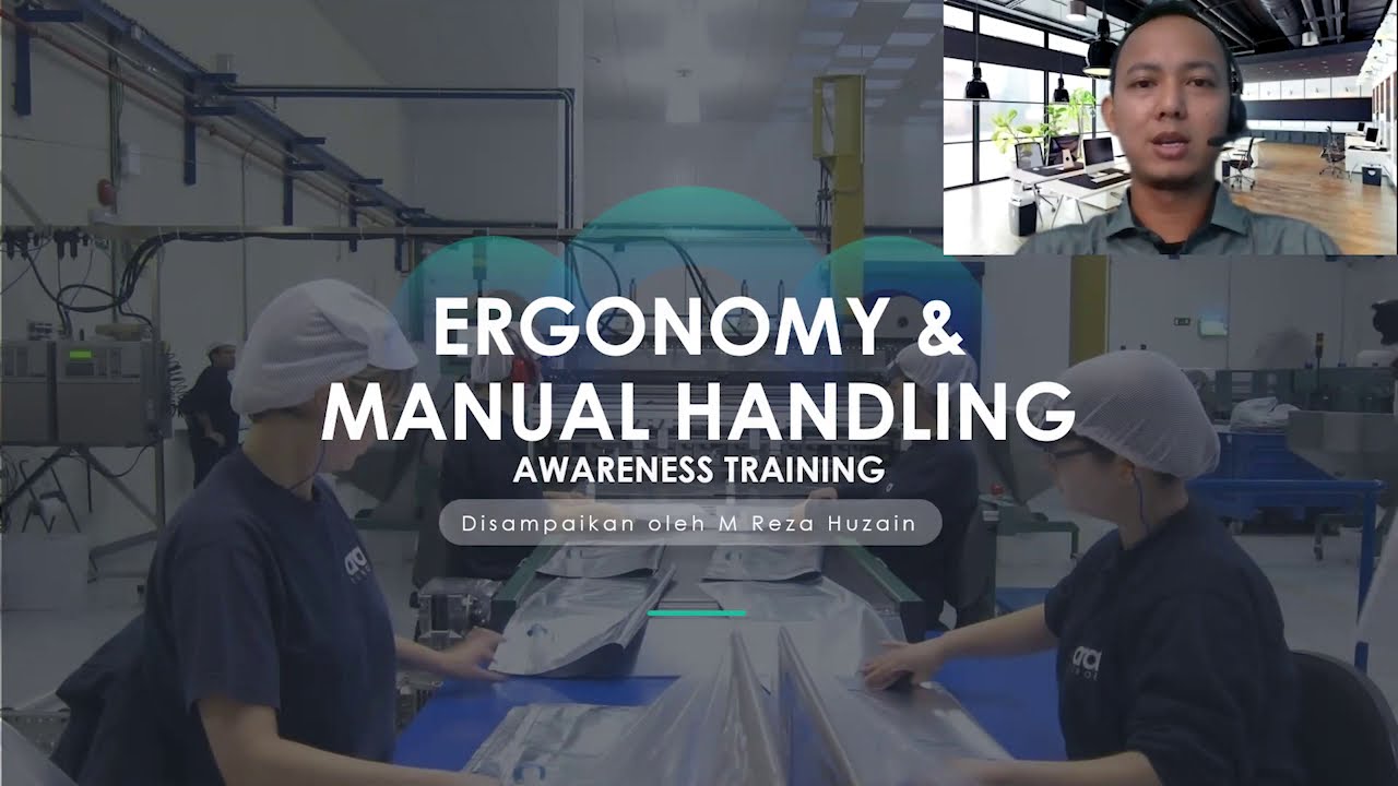 Ergonomi dan Manual Handling (Bagian 1)
