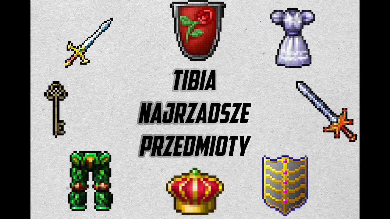 Tibia - Najrzadsze przedmioty