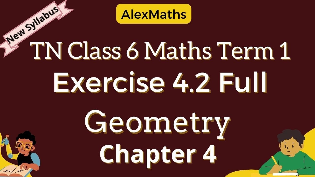 TN 6th Maths |  Exercise 4.1 Full  | Term 1 | Geometry | New Syllabus AlexMaths