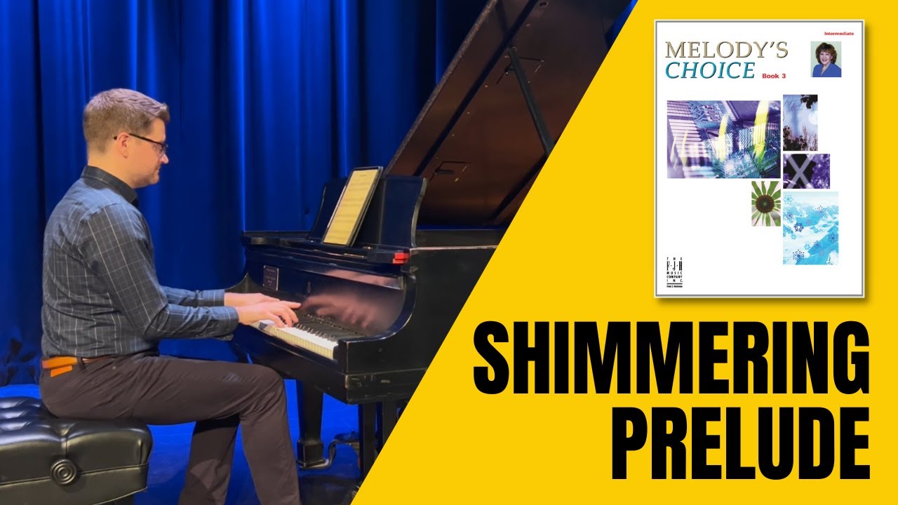 Shimmering Prelude by Melody Bober — Intermediate — Melody's Choice Book 3