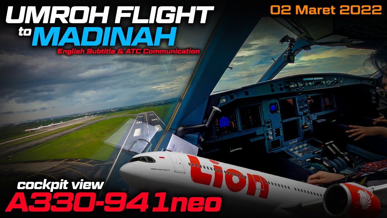 🇮🇩 - 🇸🇦 A330NEO ДЖАКАРТА-МЕДИНА | РЕЙС LION AIR UMROH 02 МАРТА 2022 ГОДА – ВИД ИЗ КАБИНЫ