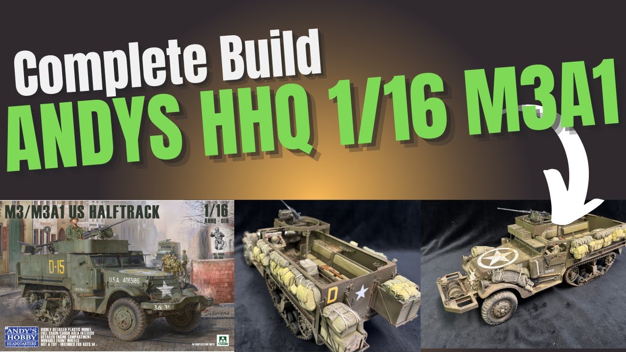 Complete build of the new Andy's Hobby Headquarters 1/16 M3A1 US Halftrack.