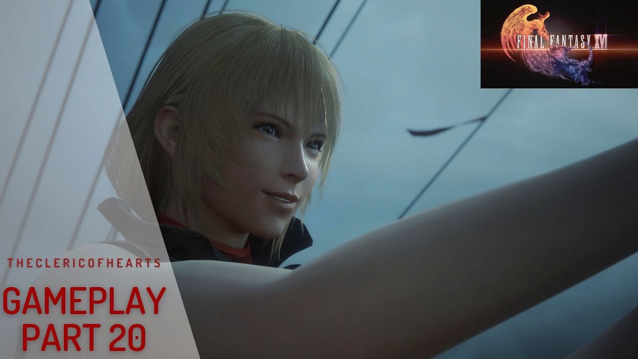 Mid, daughter of Cid - FINAL FANTASY XVI PS5 gameplay episode 20