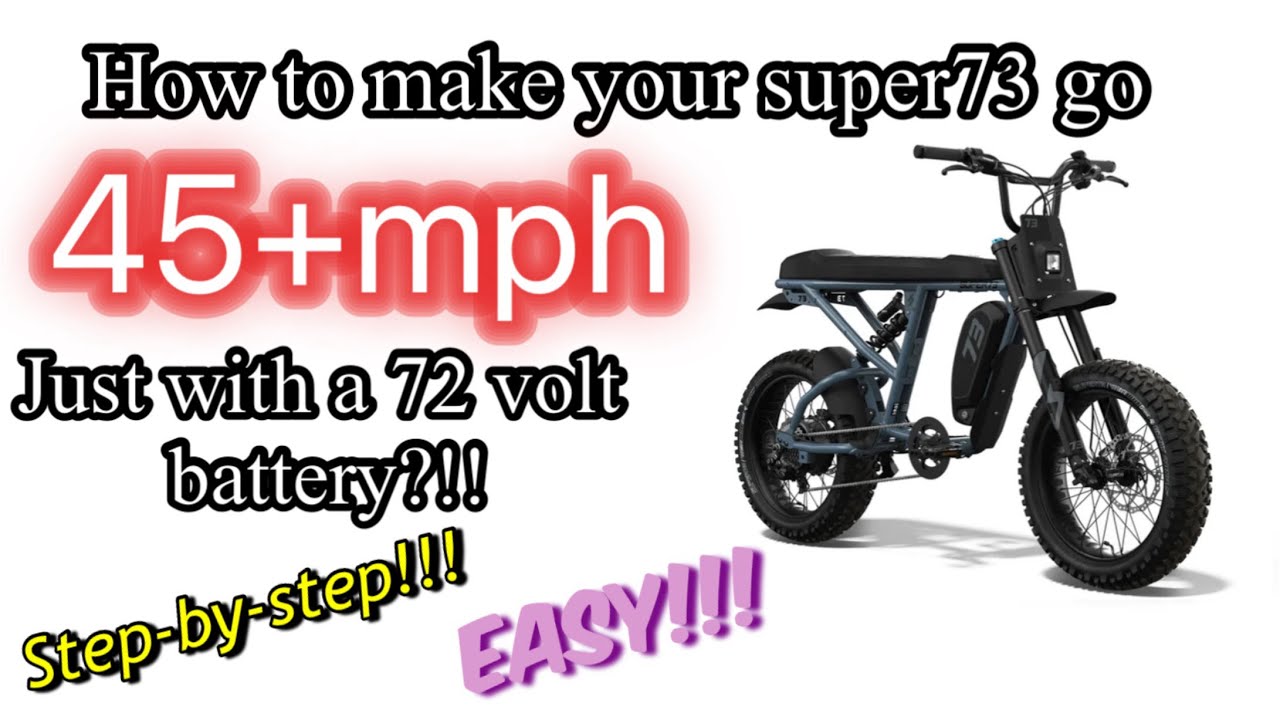 How to make your super73 go 45+ mph easily?!