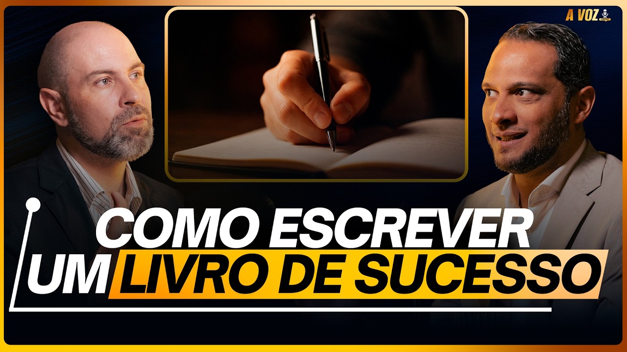 COMO ESCREVER UM LIVRO DE SUCESSO - Daniel Brunet | @PodcastaVoz77