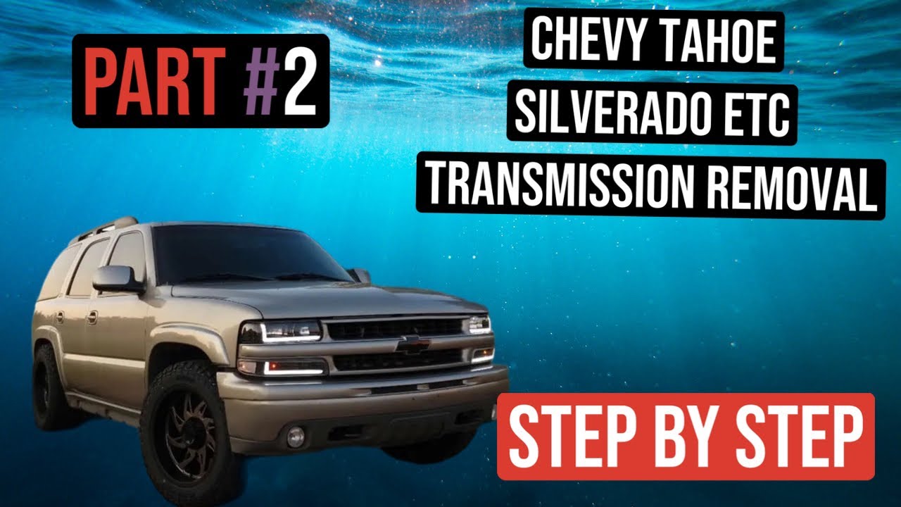 2001+chevy tahoe-silverado etc transmission removal (step by step)