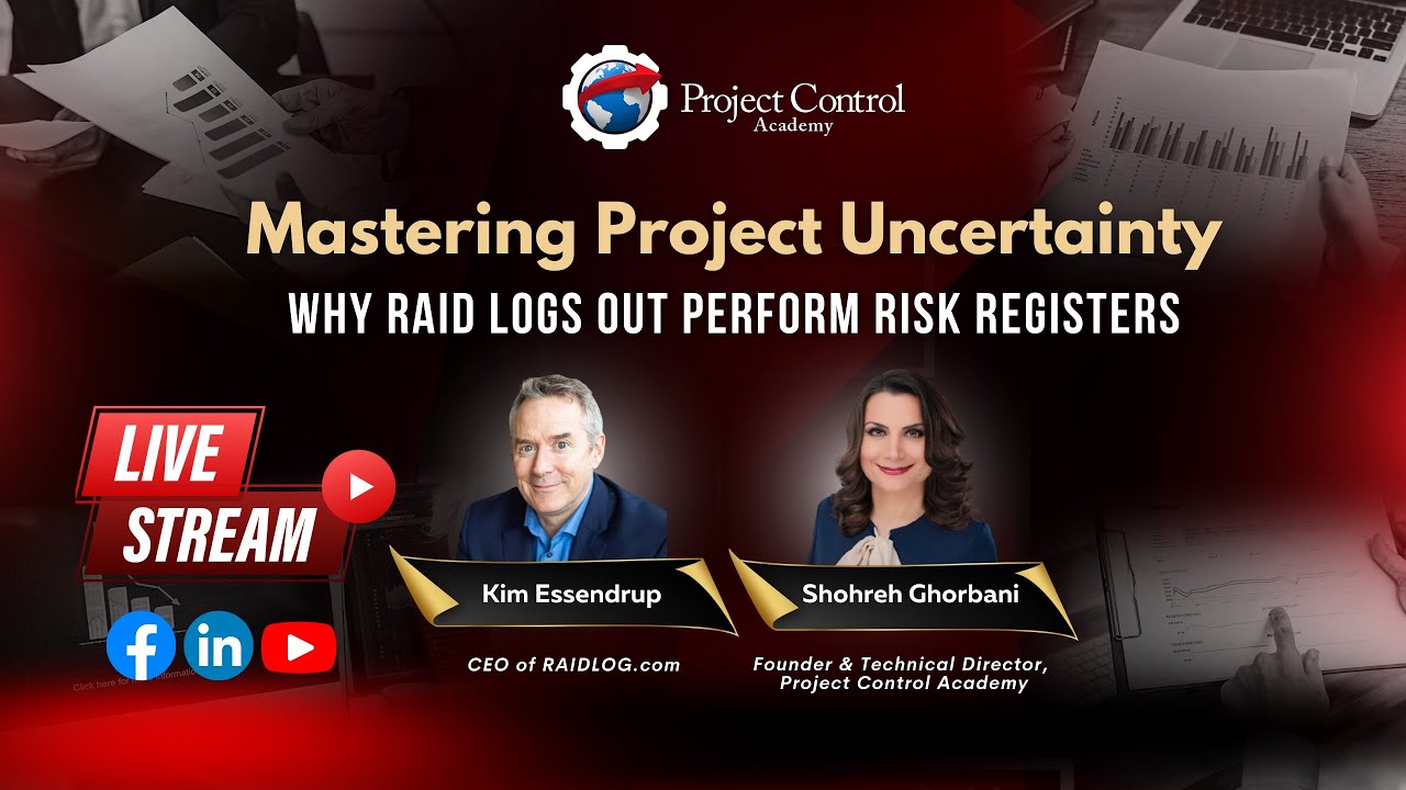 [ Live Stream] Mastering Project Uncertainty - Why RAID Logs Outperform Risk Registers