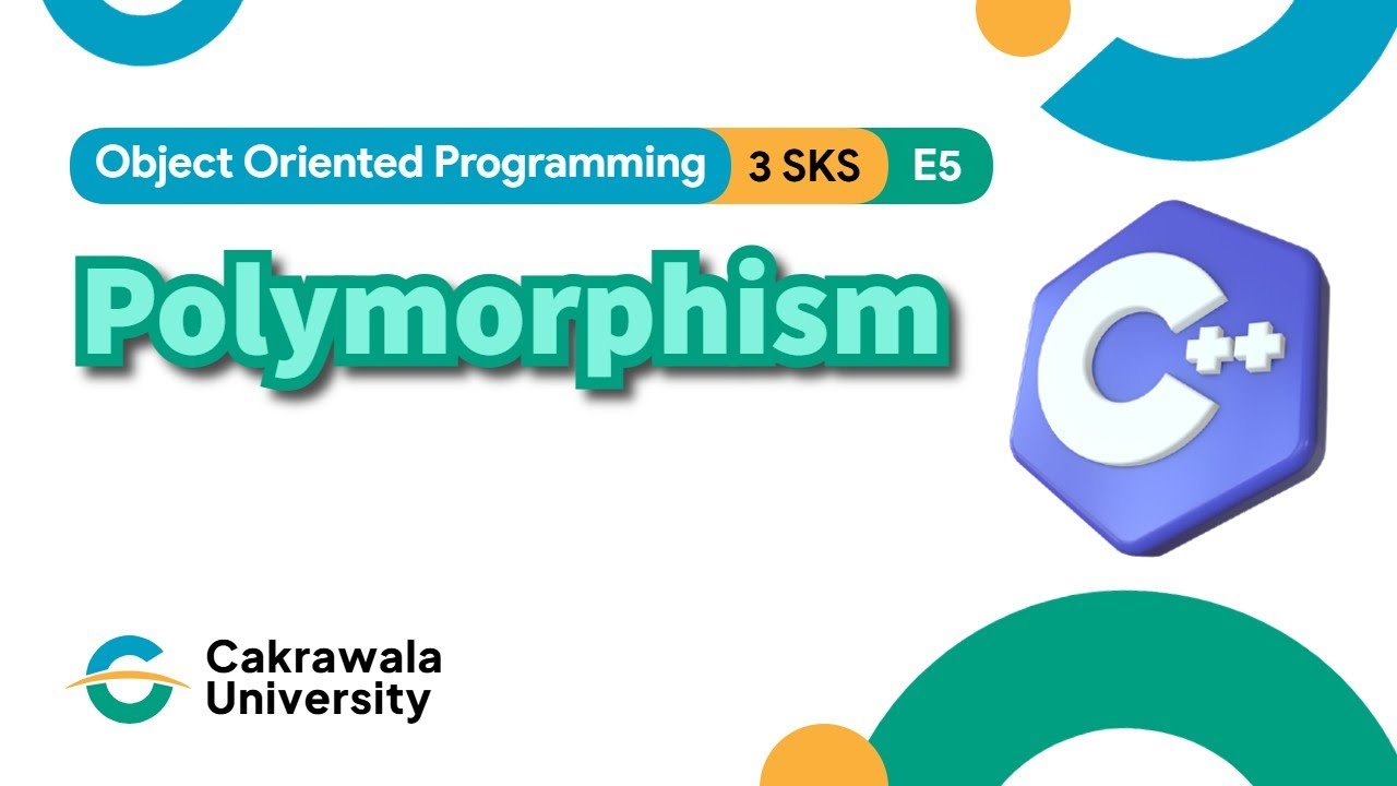 [OOP2] Polymorphism | Cakrawala University | E5