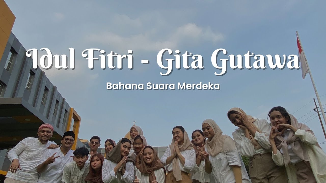 Idul Fitri - Gita Gutawa (Cover by Bahana Suara Merdeka) | Spesial Idul Fitri 2023